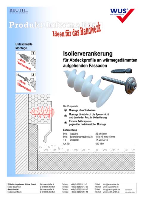 Isolierverankerung für Abdeckprofile an wärmegedämmten
aufgehenden Fassaden